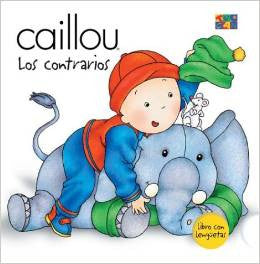 Caillou: Los contrarios - What's the difference (Spanish)