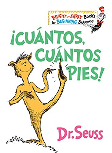 Dr Seuss in Spanish: Cuantos, Cuantos Pies - The Foot Book (Spanish)