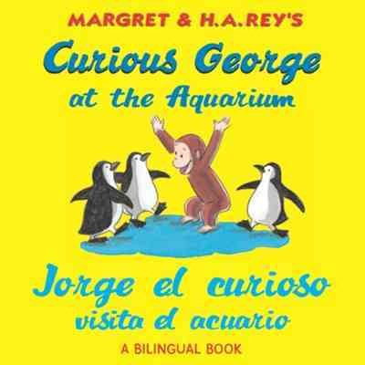 Jorge el curioso visita el acuario - Curious George in Aquarium (Spanish-English)