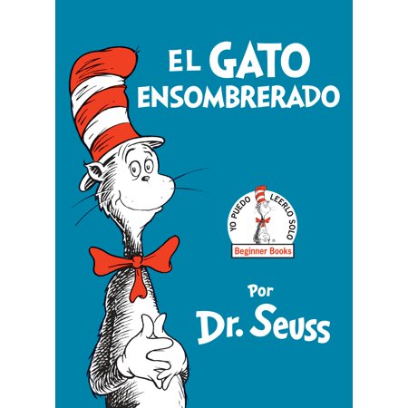 Dr Seuss in Spanish: El gato ensombrerado - The cat in the hat (Spanish)