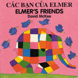 David McKee in Vietnamese: Elmer's Friends (Vietnamese-English)