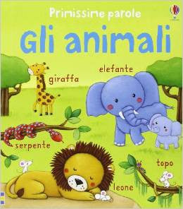 Gli Animali: Primissime parole (Italian)