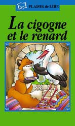 La cigogne et la renard - The swan and the fox (French)