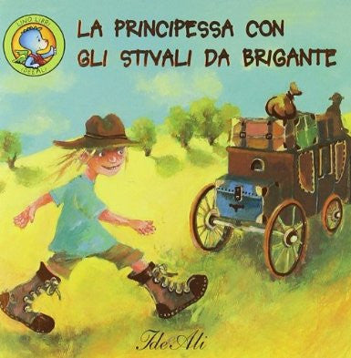 La principessa con stivali da brigante (Italian)