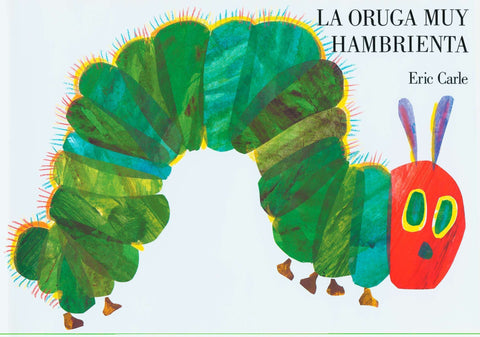 La oruga muy hambrienta by Eric Carle board book Spanish edition