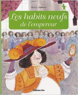 Les habits neufs de l'emperour (French)