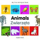 My first bilingual book - Animals (Polish-English)