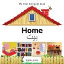 My First Bilingual Book: Home (Arabic-English)