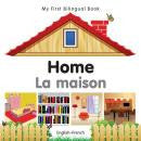 My first bilingual book: Home (French-English)