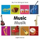 My first bilingual book - music (German=English)