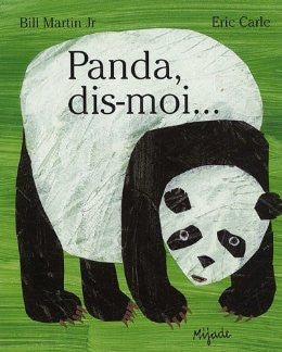 Eric Carle in French: Panda,  dis mois - Panda Bear who do you see? (French)