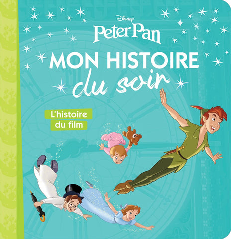 Peter Pan - Mon Histoire du soir (French)
