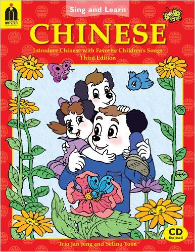 Learn Chinese for kids: Sing'n Learn Chinese, Book+CD (Chinese-English)