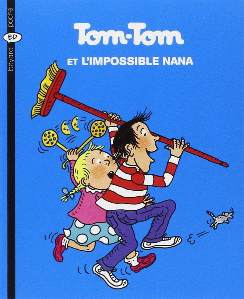 Tom-Tom et Nana, Tome 1: Tom-Tom et l'impossible Nana  (French)