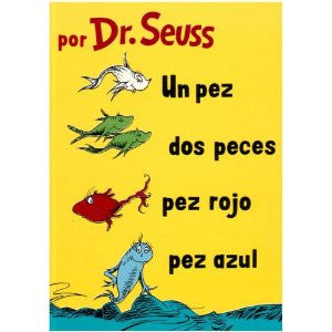 Dr Seuss in Spanish: Un pez dos peces (Spanish)