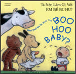 Bilingual Chinese Children's Book: What shall we do with the Boo Hoo Baby? (Chinese-English)