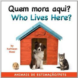 Who lives here? - Quem mora aqui (Portuguese-English)