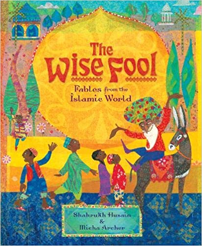 Wise Fool: Fables from the Islamic World (English)